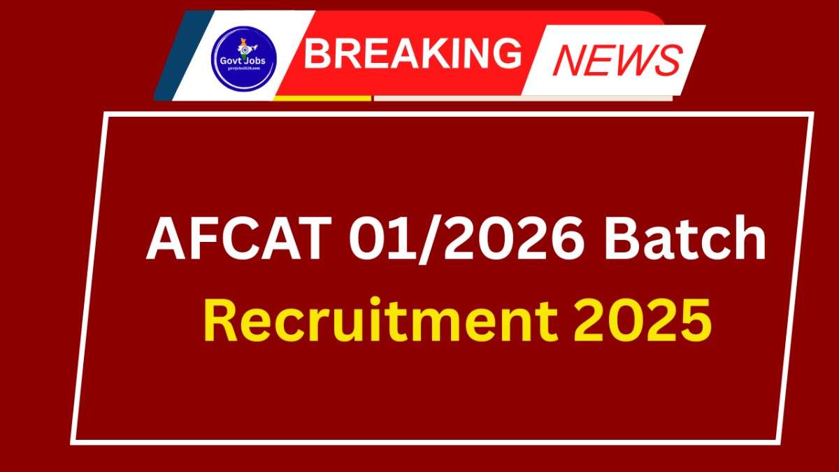 AFCAT 01/2026 Batch Recruitment 2025