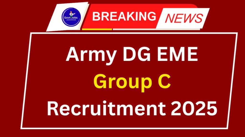 Army DG EME Group C Recruitment 2025