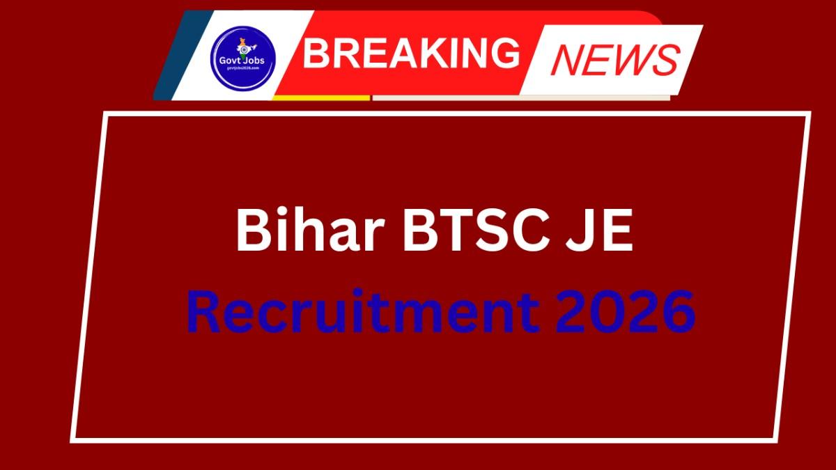 Bihar BTSC JE Recruitment 2026
