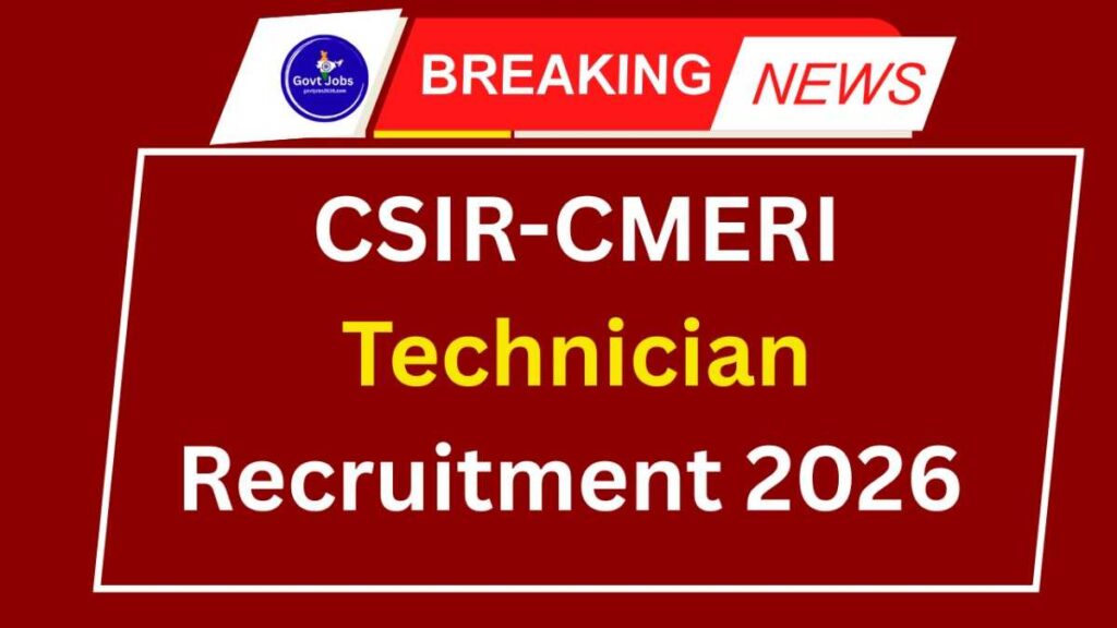 CSIR-CMERI Technician Recruitment 2026