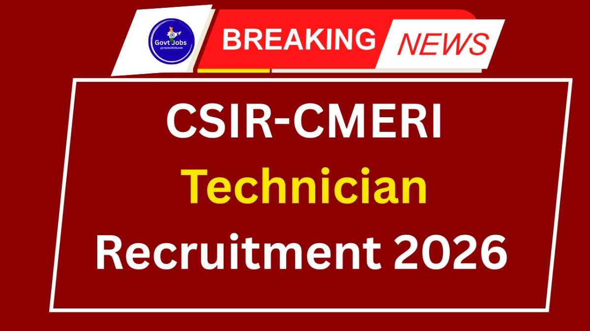 CSIR-CMERI Technician Recruitment 2026