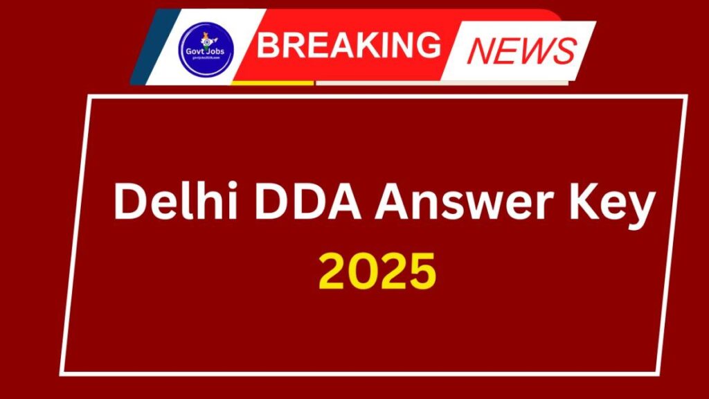Delhi DDA Answer Key 2025