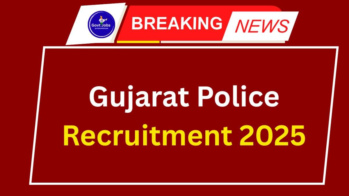 Gujarat Police Recruitment 2025