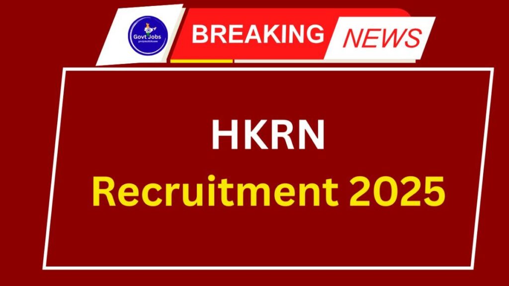 HKRN Recruitment 2025