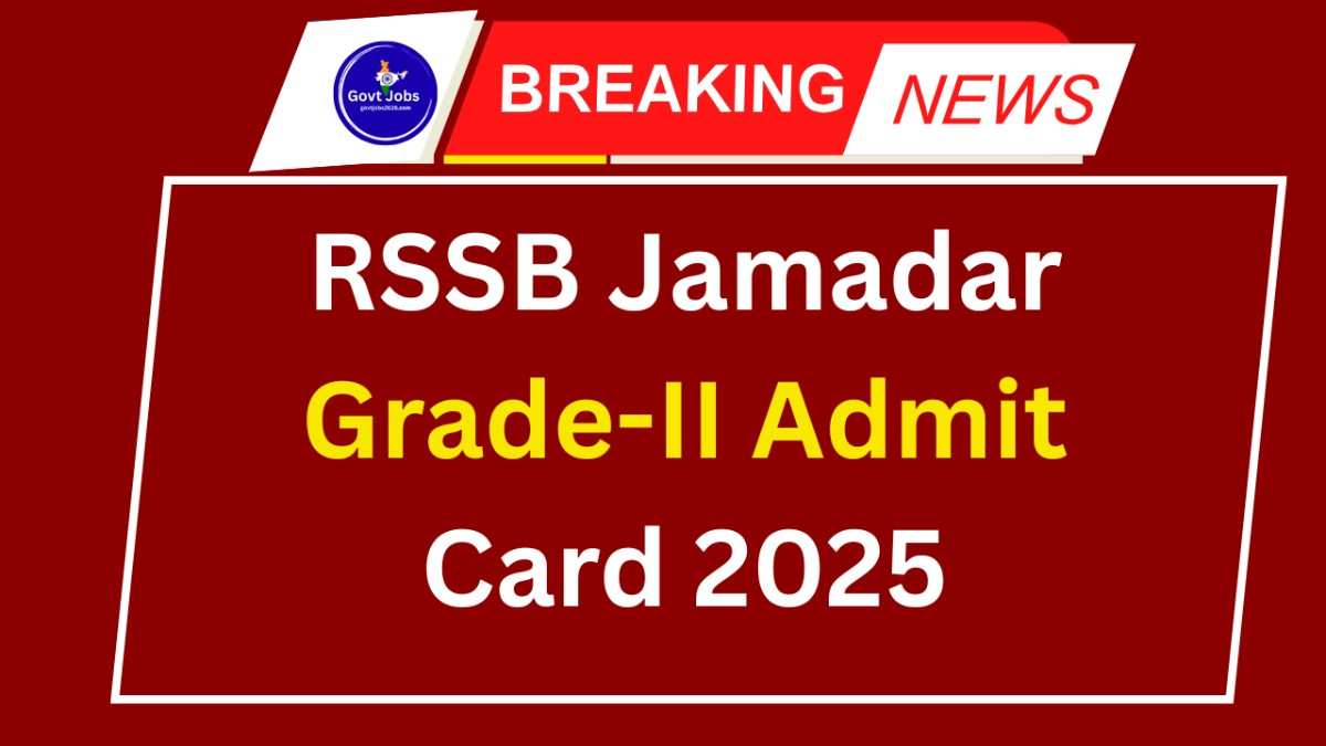 RSSB Jamadar Grade-II Admit Card 2025
