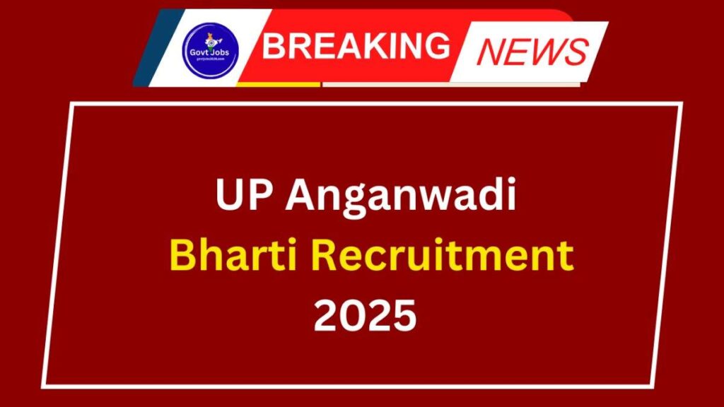 UP Anganwadi Bharti Recruitment 2025
