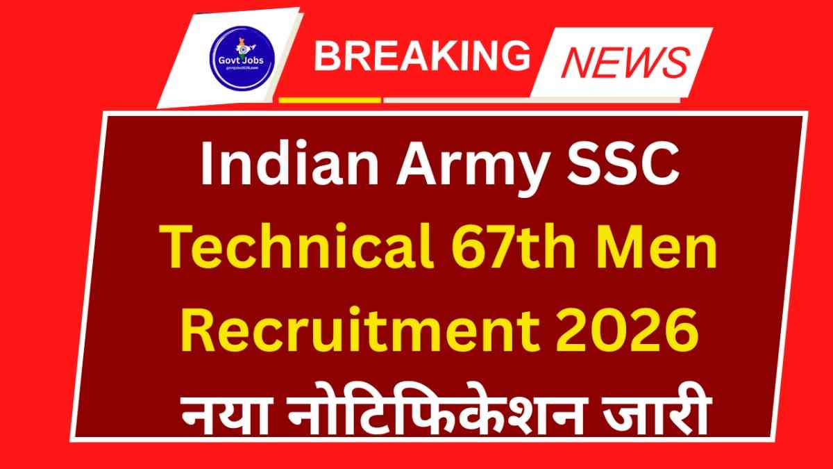 Indian Army SSC Technical 67th Men Recruitment 2026