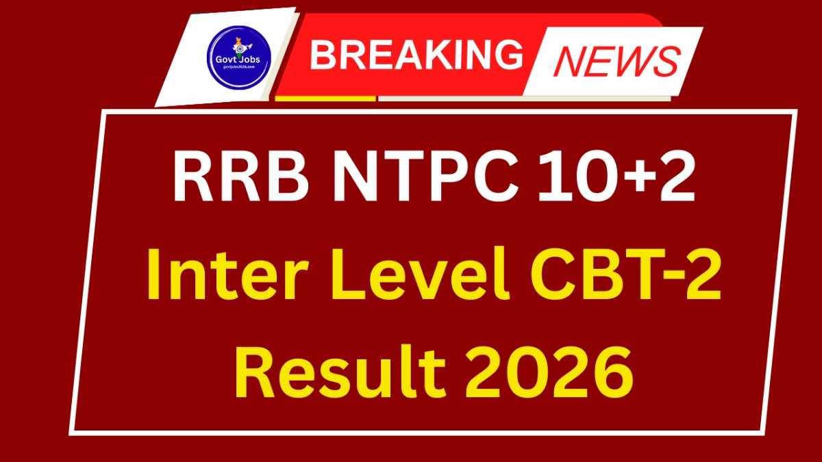 RRB NTPC 10+2 Inter Level CBT-2 Result 2026