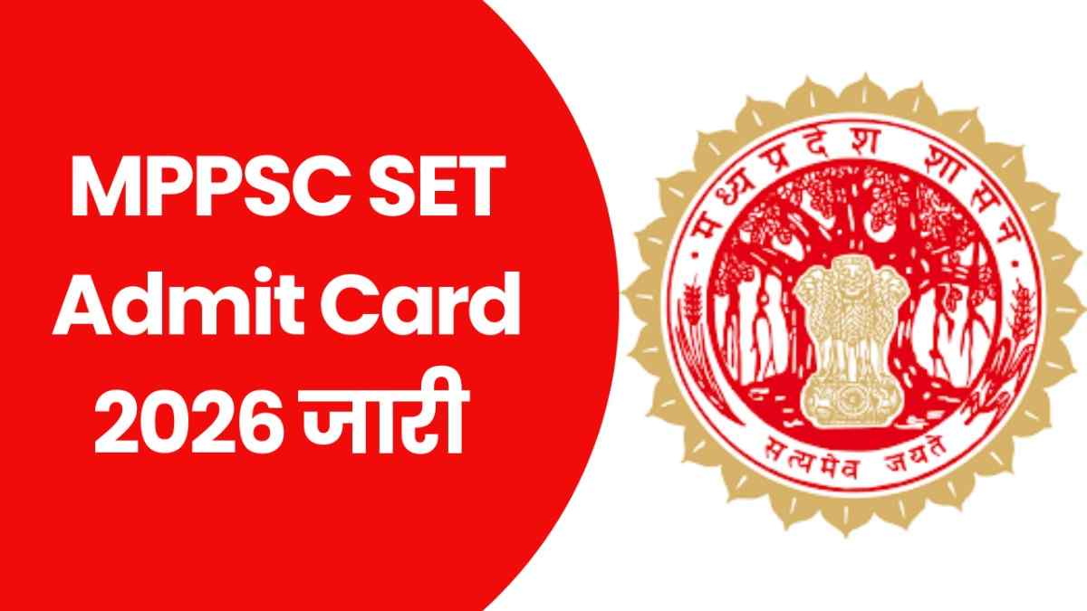 MPPSC SET Admit Card 2026
