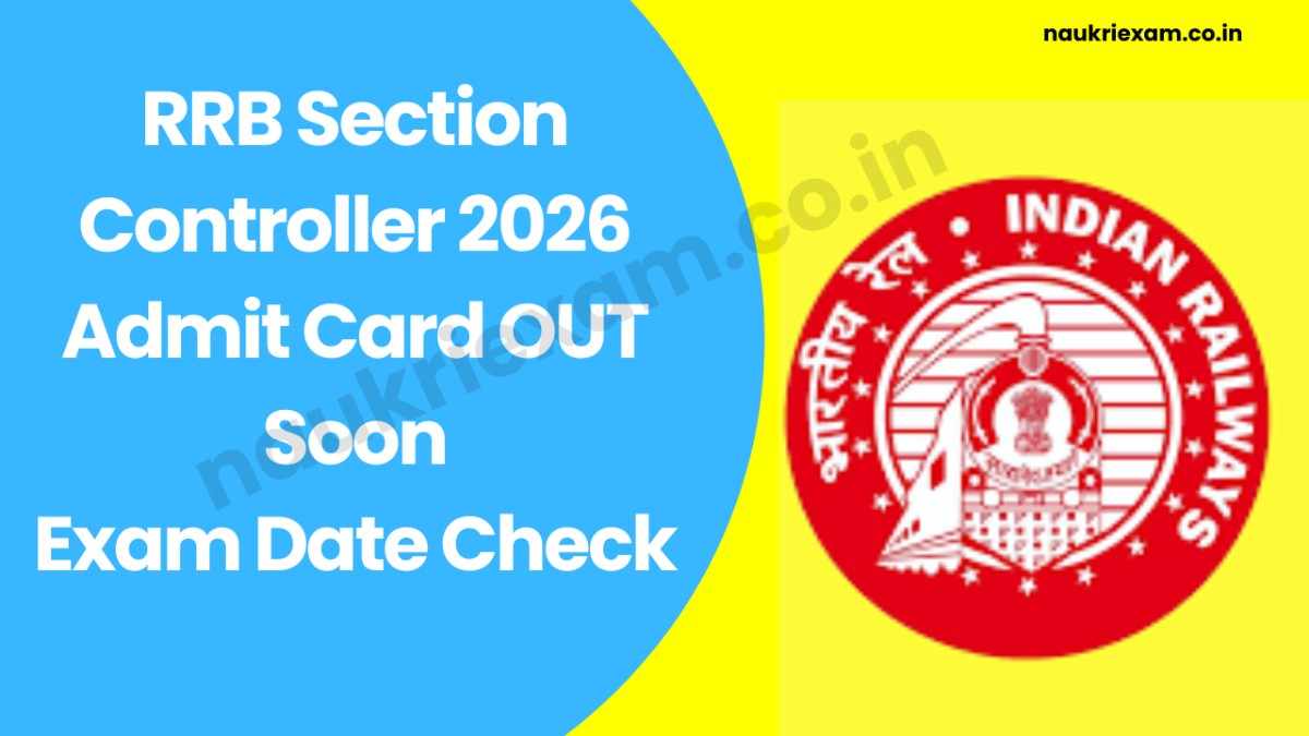 RRB Section Controller Admit Card 2026