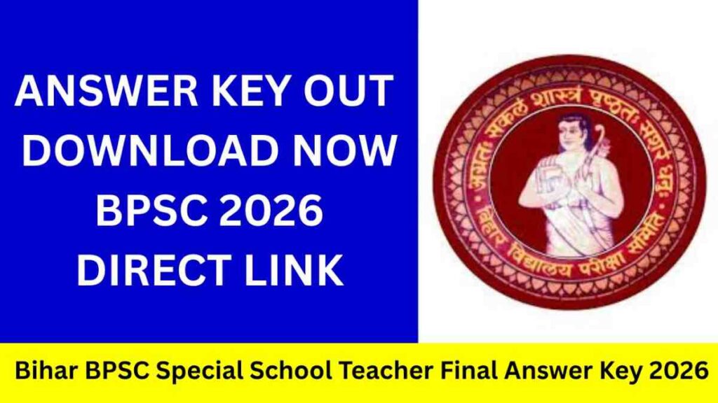 Bihar BPSC Special School Teacher Final Answer Key 2026