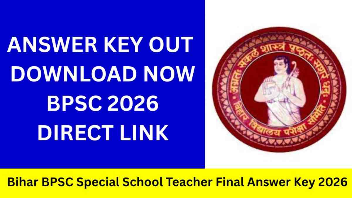 Bihar BPSC Special School Teacher Final Answer Key 2026