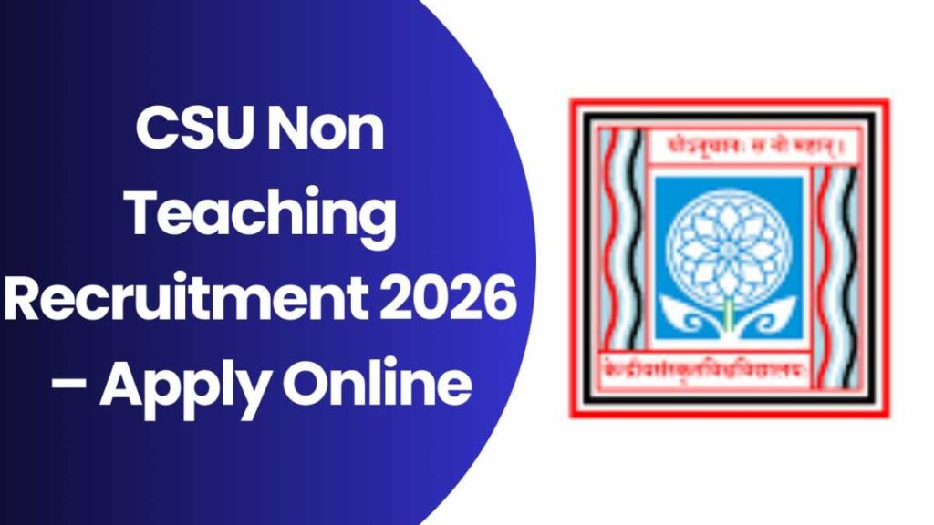 CSU Non Teaching Recruitment 2026