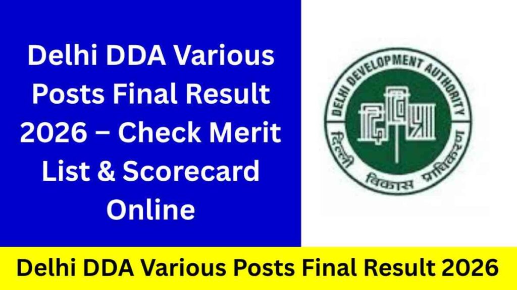 Delhi DDA Various Posts Final Result 2026
