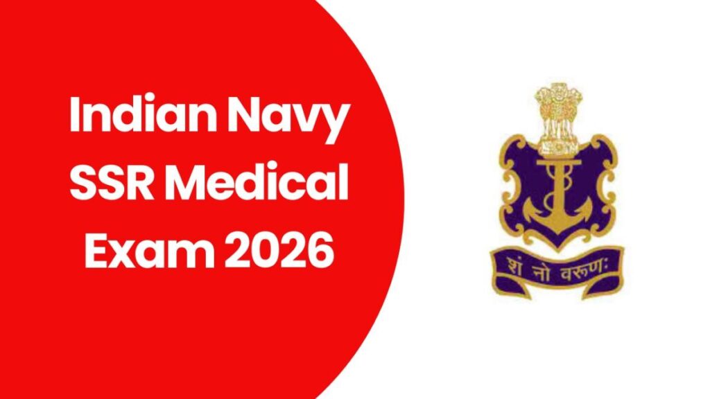 Indian Navy SSR Medical Exam 2026
