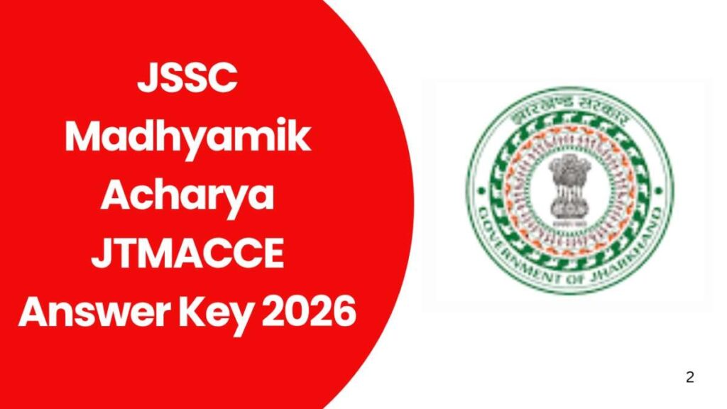 JSSC Madhyamik Acharya JTMACCE Answer Key 2026