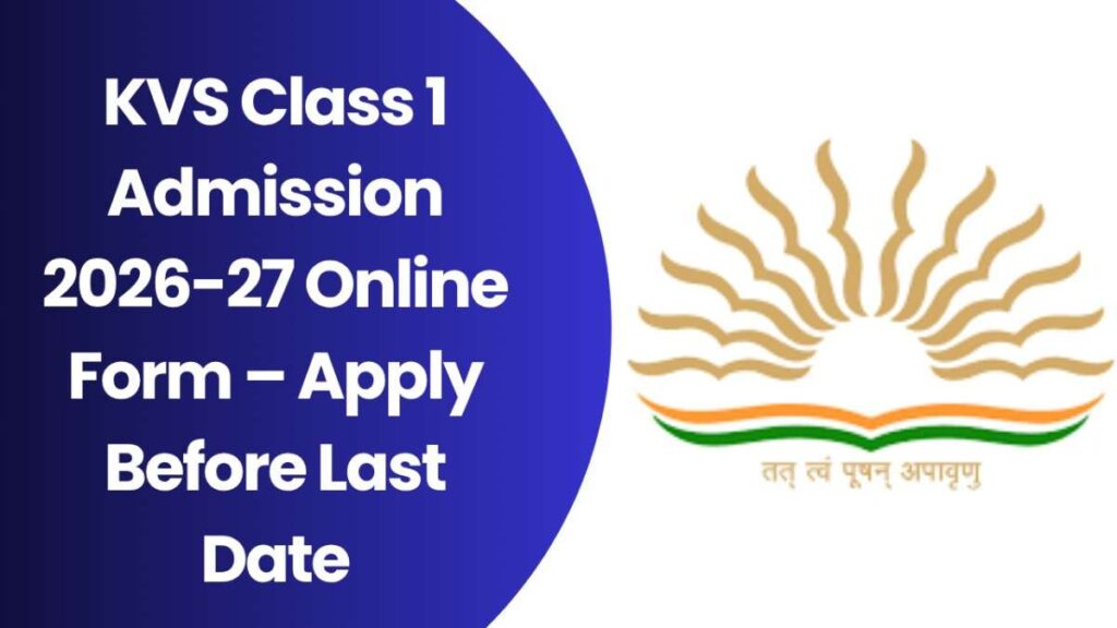 KVS Class 1 Admission Form 2026
