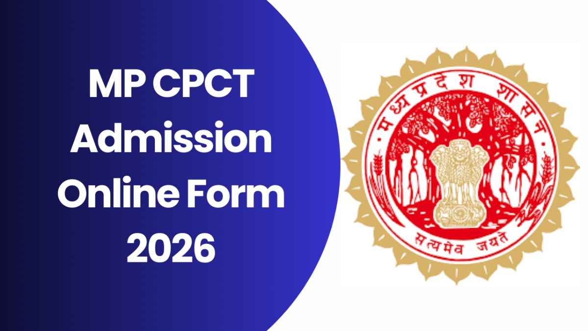 MP CPCT Admission Online Form 2026