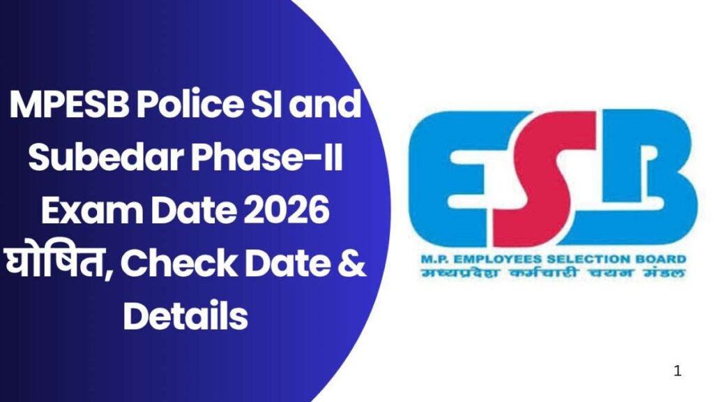 MPESB Police SI and Subedar Phase-II Exam Date 2026