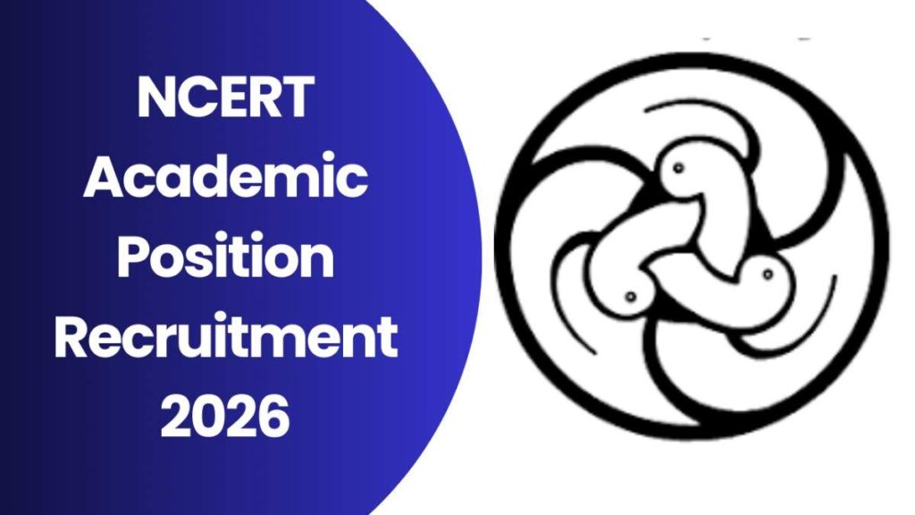 NCERT Academic Position Recruitment 2026