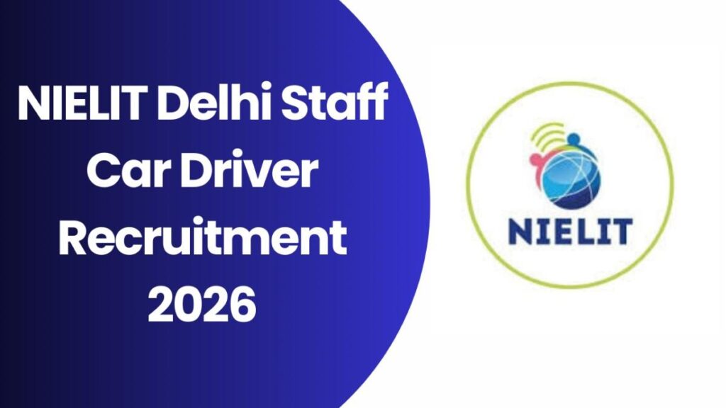 NIELIT Delhi Staff Car Driver Recruitment 2026