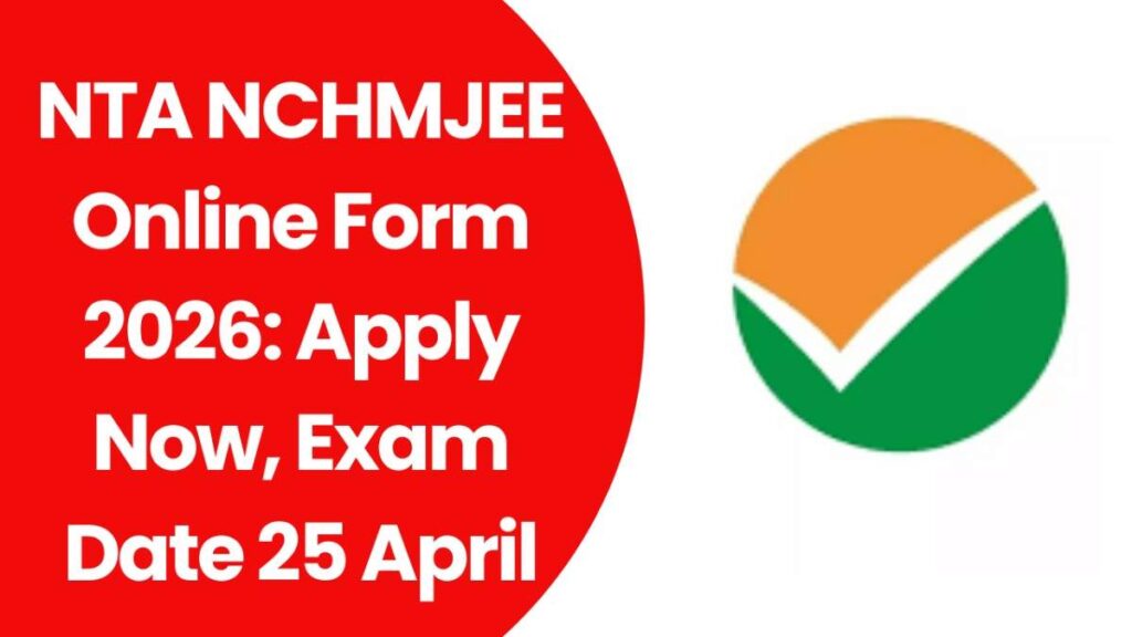 NTA NCHMJEE Online Form 2026