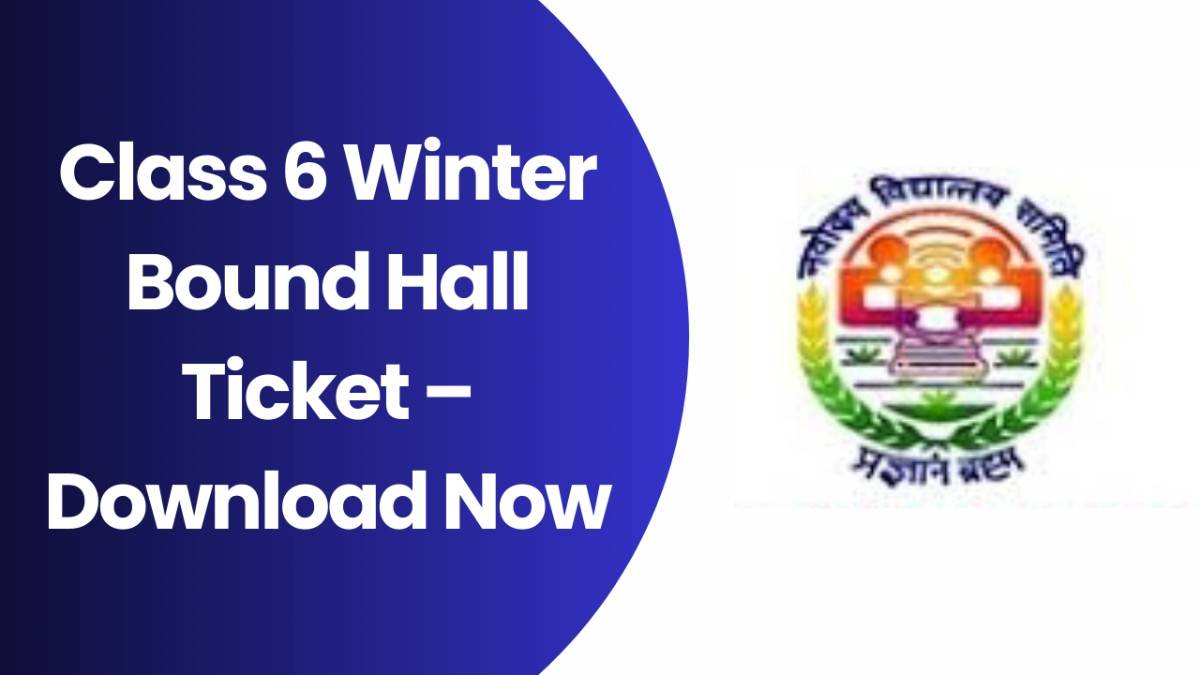 NVS Class 6 Winter Bound Admit Card 2026