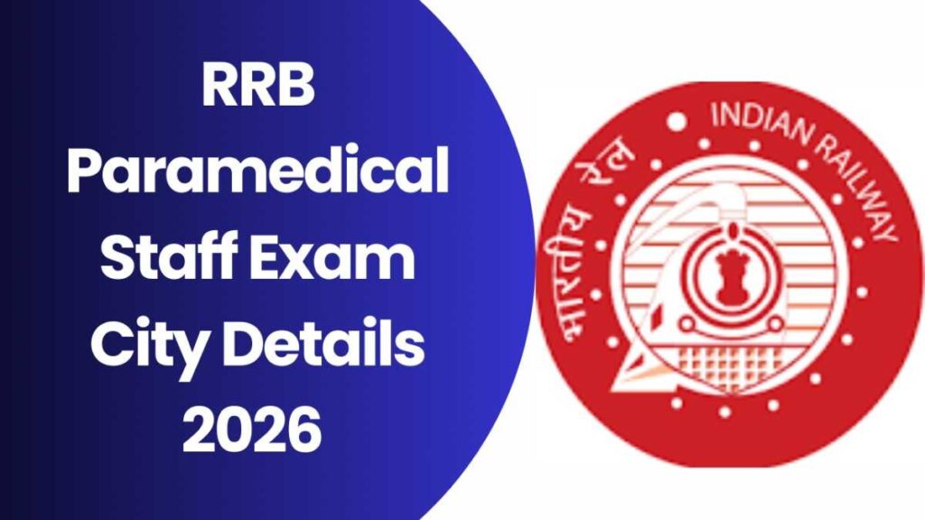 RRB Paramedical Staff Exam City Details 2026