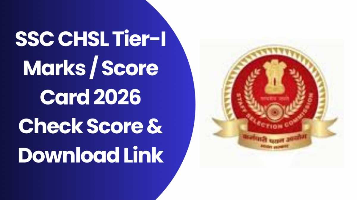 SSC CHSL Tier-I Marks Score Card 2026