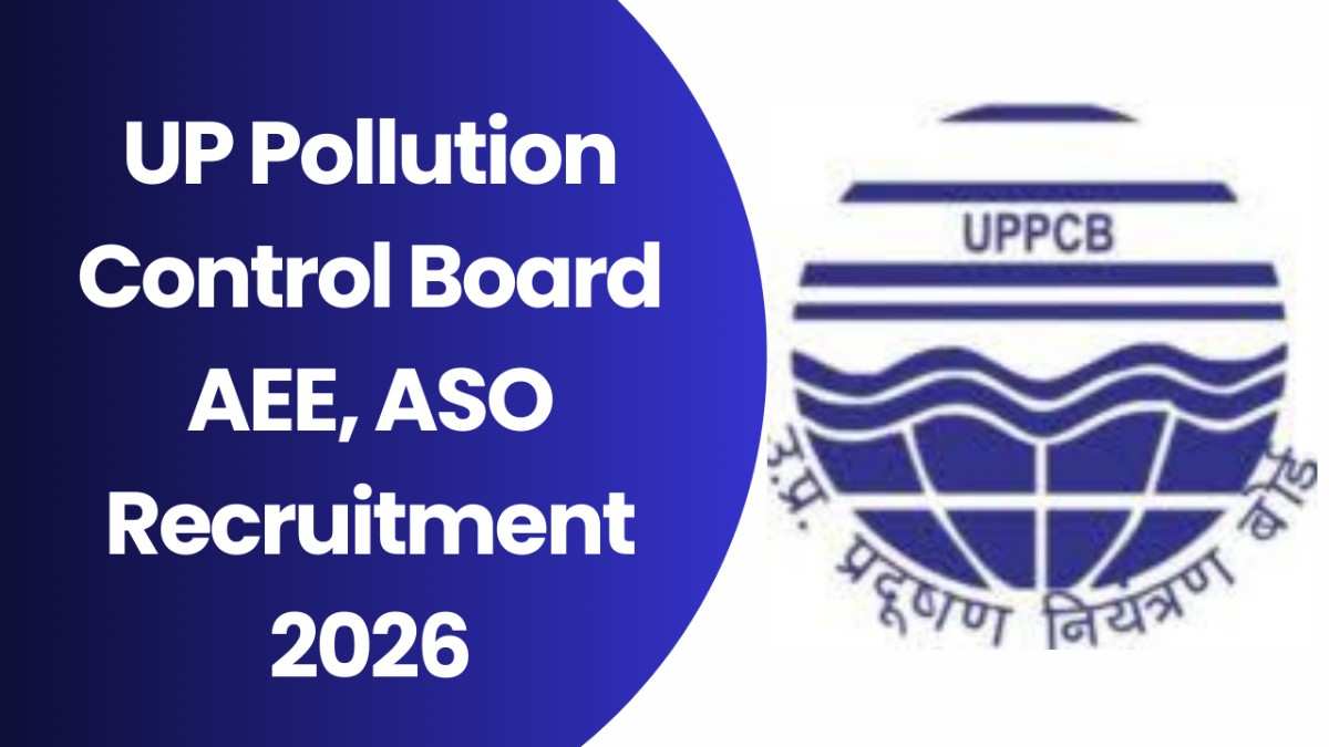 UP Pollution Control Board AEE, ASO Recruitment 2026