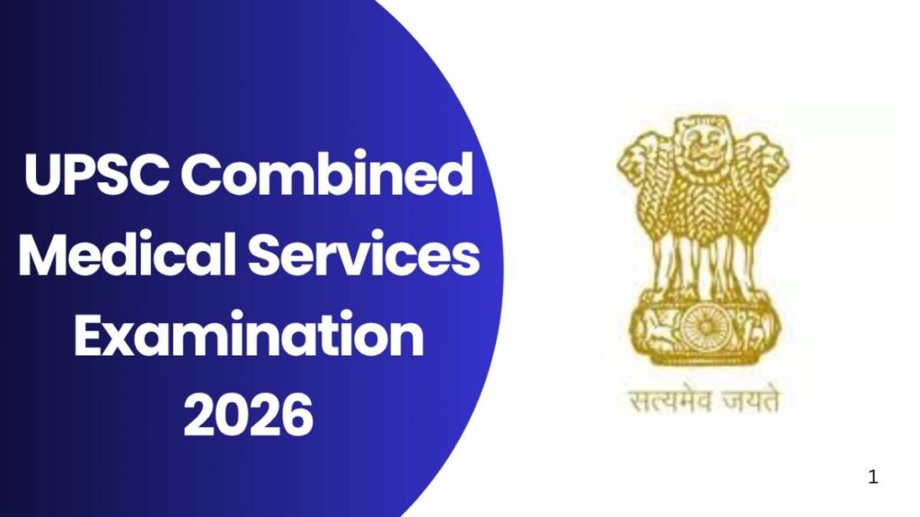 UPSC Combined Medical Services Examination 2026