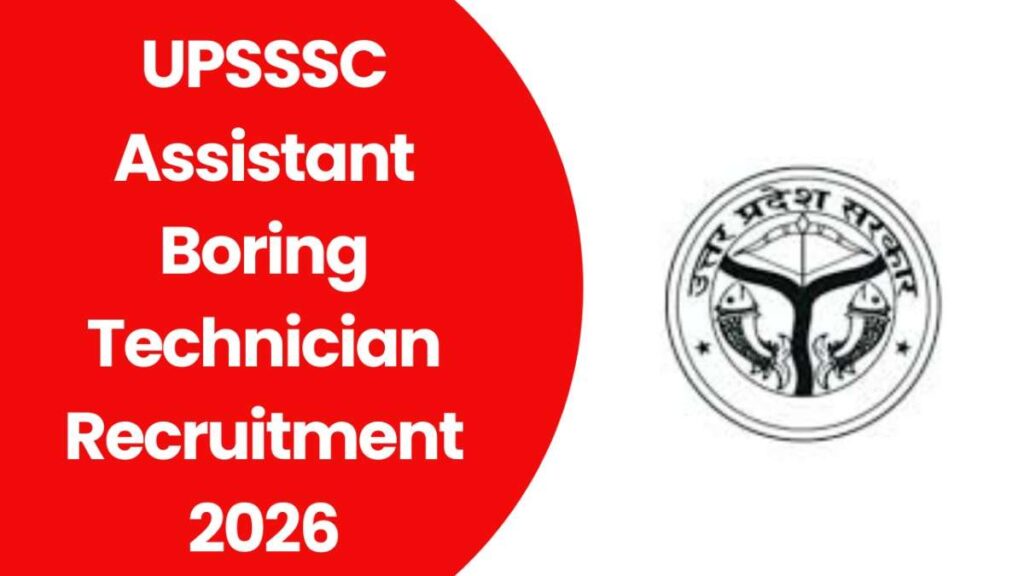 UPSSSC Assistant Boring Technician Recruitment 2026