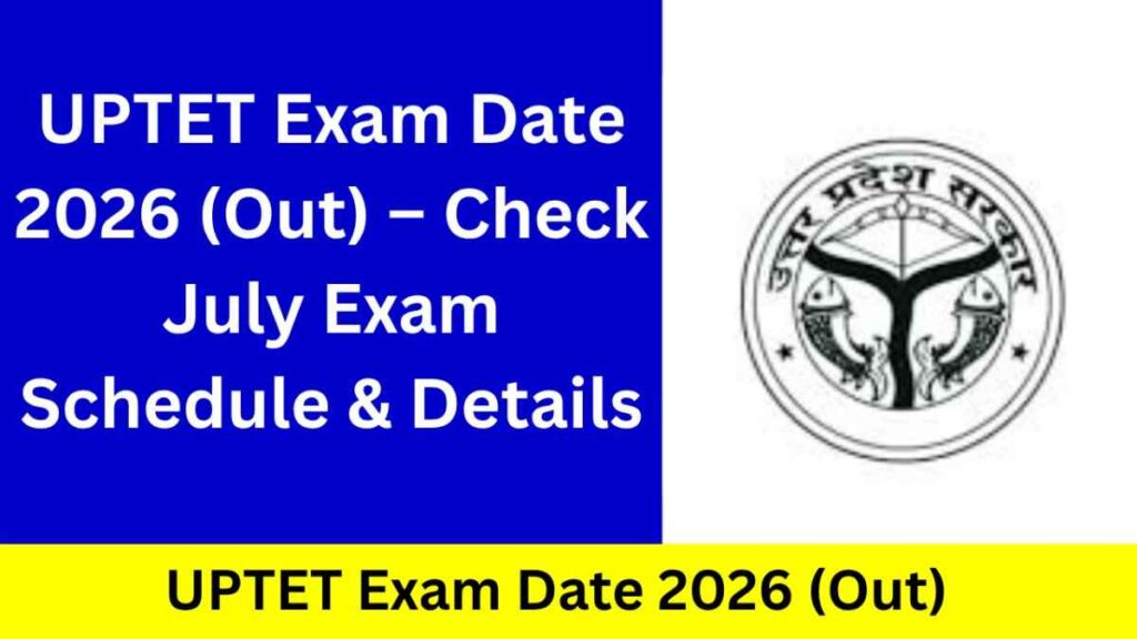UPTET Exam Date 2026