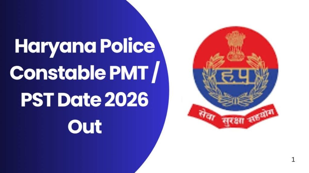 Haryana Police Constable PMT PST Date 2026