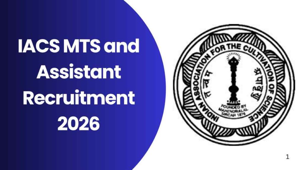 IACS MTS and Assistant Recruitment 2026