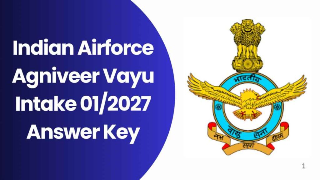 Indian Airforce Agniveer Vayu Intake 01/2027 Answer Key