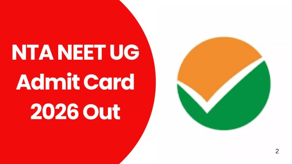 NTA NEET UG Admit Card 2026 Out
