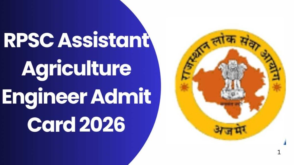 RPSC Assistant Agriculture Engineer Admit Card 2026