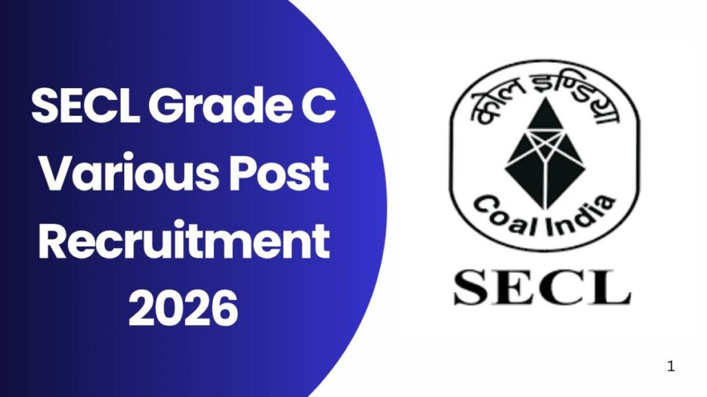 SECL Grade C Various Post Recruitment 2026
