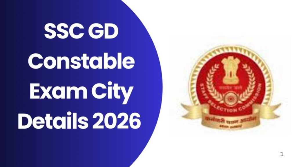 SSC GD Constable Exam City Details 2026