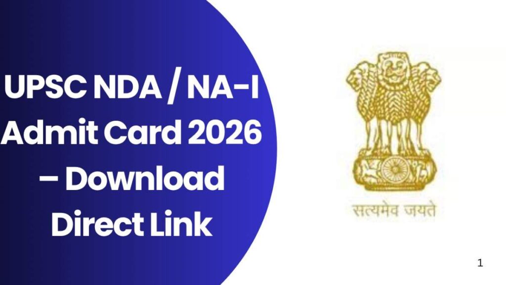 UPSC NDA / NA-I Admit Card 2026