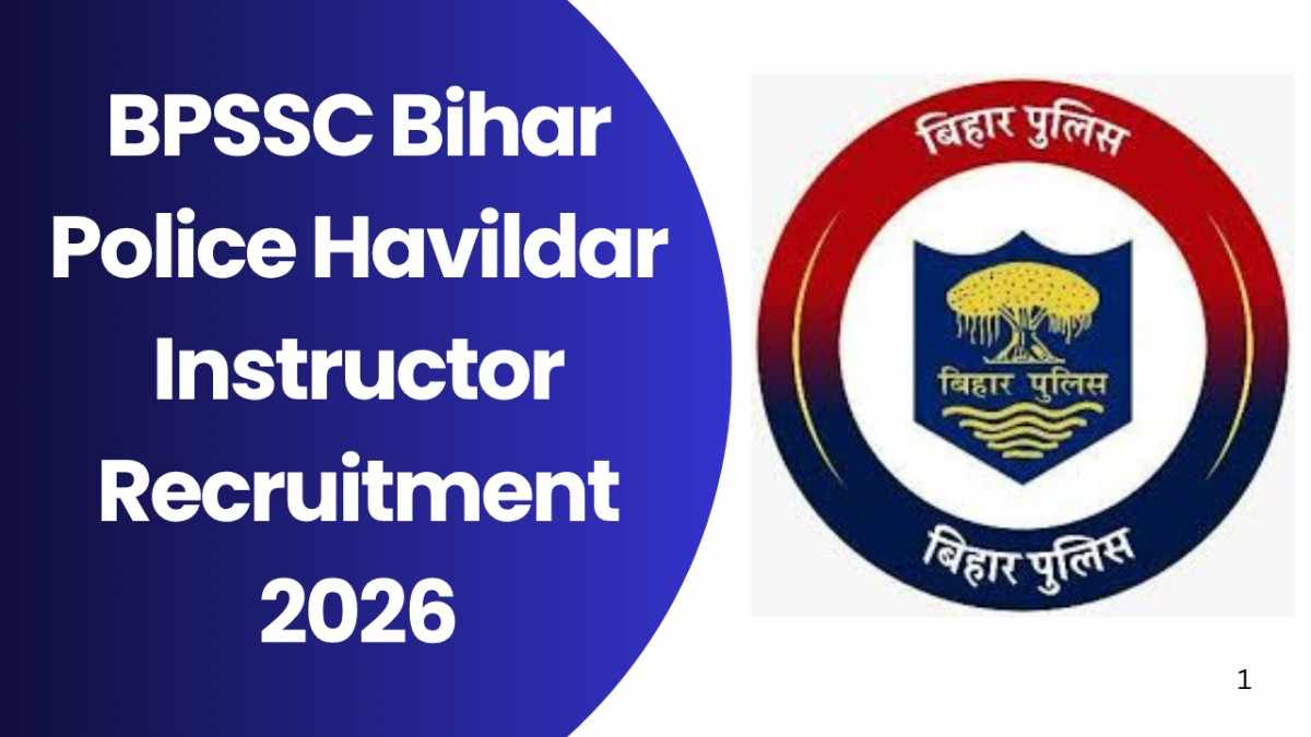BPSSC Bihar Police Havildar Instructor Recruitment 2026