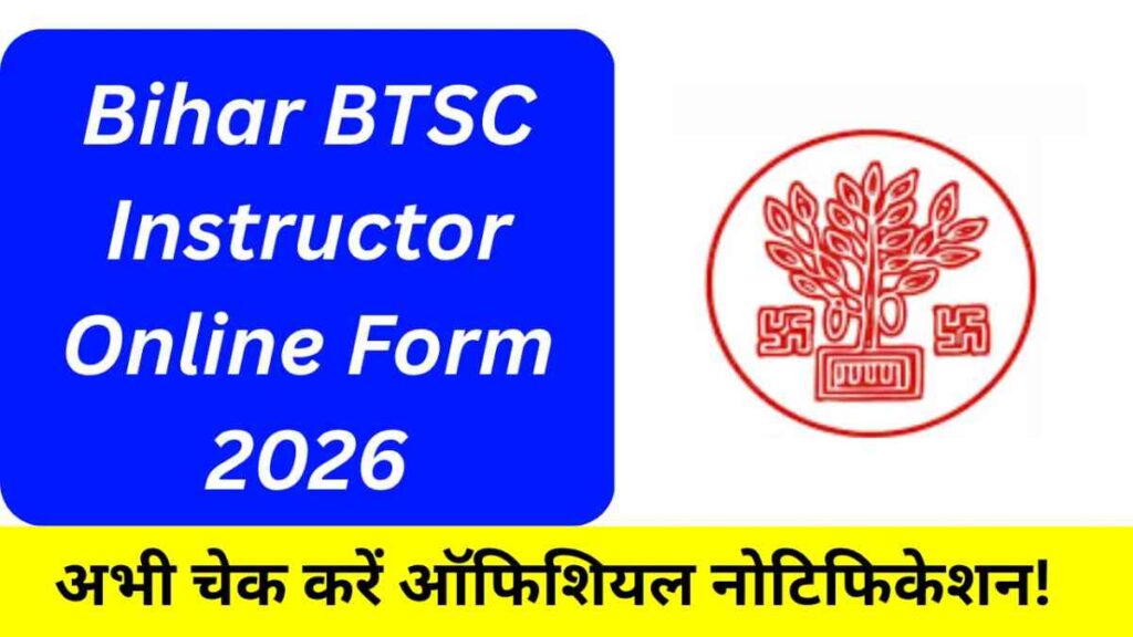 Bihar BTSC Instructor Online Form 2026