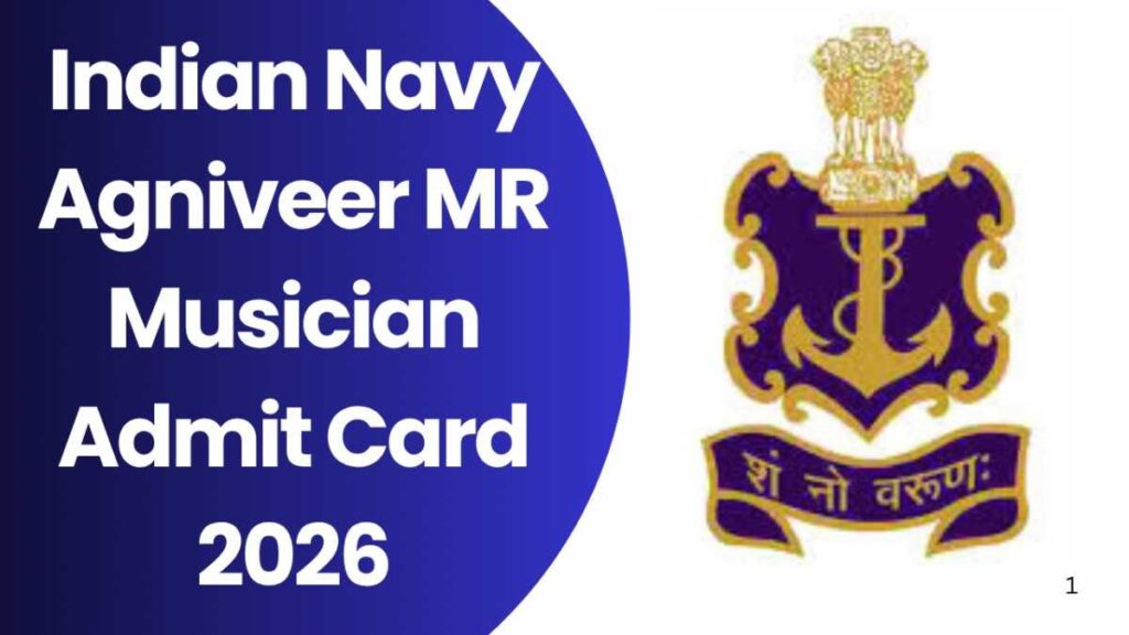 Indian Navy Agniveer MR Musician Admit Card 2026