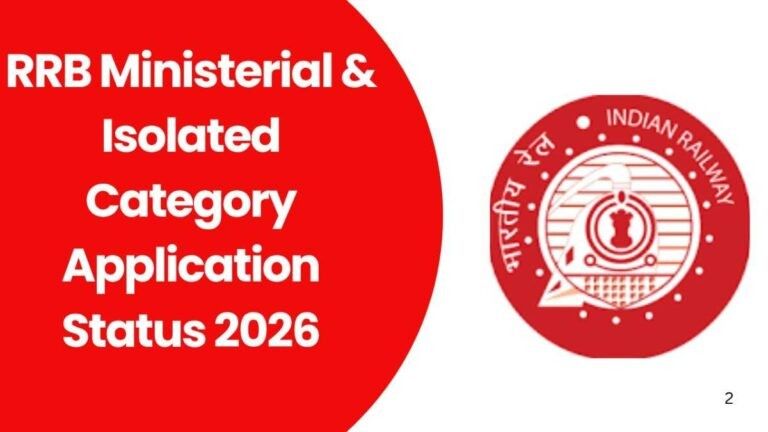 RRB Ministerial & Isolated Category Application Status 2026