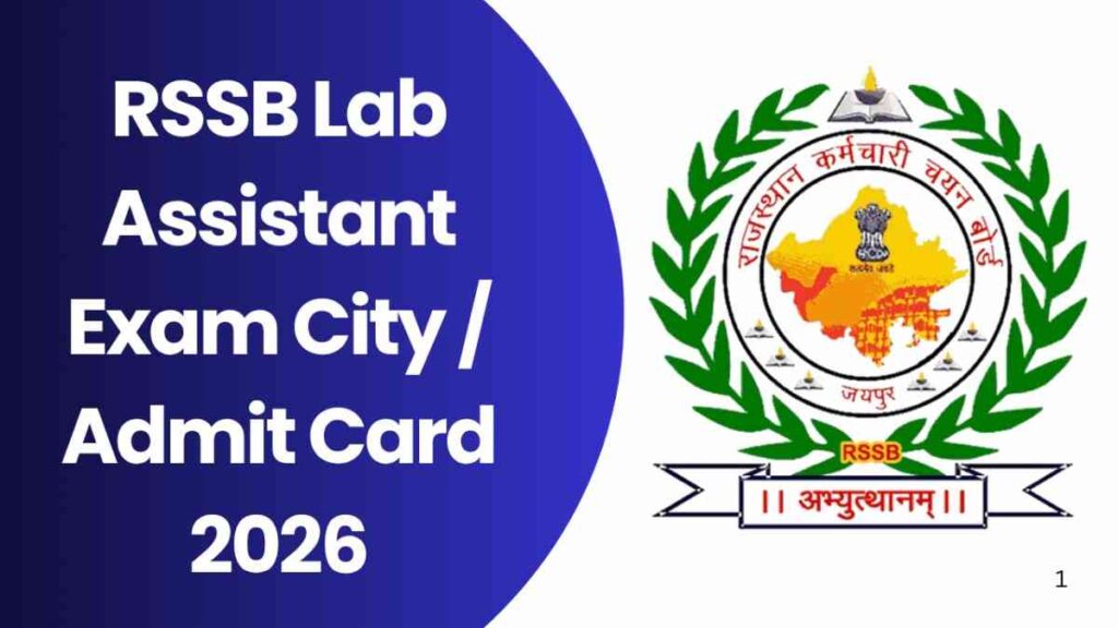 RSSB Lab Assistant Exam City / Admit Card 2026
